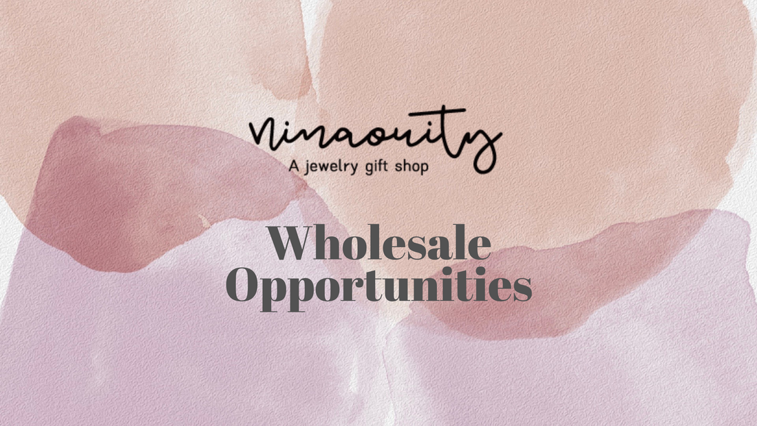 Ninaouity Wholesale Opportunities - UK Jewellery Supplier